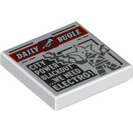 Visuel indicatif Rebrickable de Tuile 2 x 2 avec journal quotidien bugle 'CITY POWER BLACKOUT WE NEED ELECTRO!' motif imprimé (Tile 2 x 2 with Newspaper Daily Bugle 'CITY POWER BLACKOUT WE NEED ELECTRO!' Print)