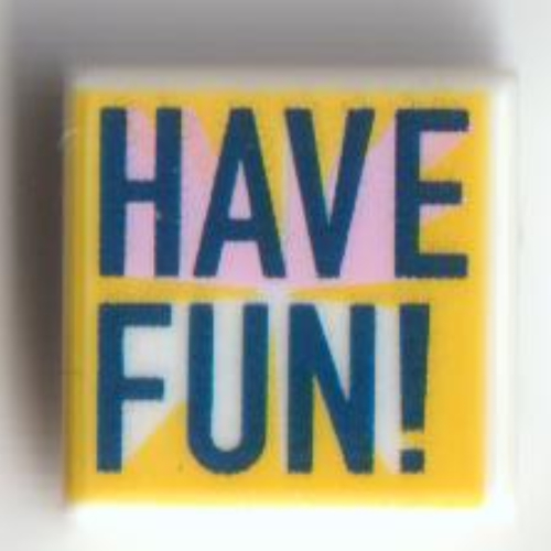 Visuel indicatif Rebrickable de Tuile 1 x 1 avec 'HAVE FUN!' sur fond orange vif motif imprimé (Tile 1 x 1 with 'HAVE FUN!' on Bright Light Orange Background Print)