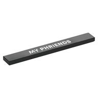 Visuel indicatif Rebrickable de Tuile 1 x 8 avec motif imprimé 'MY PHRIENDS' (Tile 1 x 8 with 'MY PHRIENDS' Print)