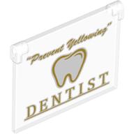 Visuel indicatif Rebrickable de Verre pour fenêtre 1 x 4 x 3 - Ouverture avec "Prevent Yellowing", logo de dent et motif imprimé "DENTIST" (Glass for Window 1 x 4 x 3 - Opening with "Prevent Yellowing", Tooth Logo and "DENTIST" Print)