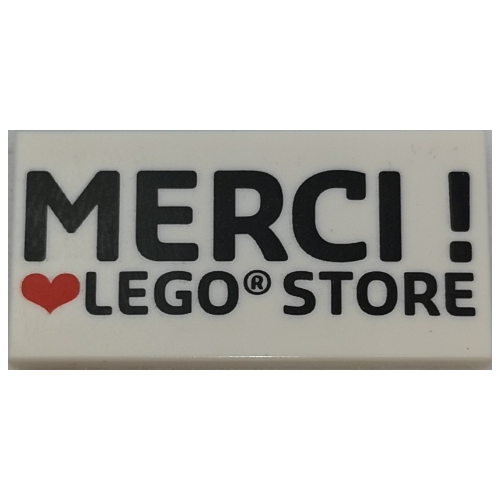 Visuel indicatif Rebrickable de Tuile 2 x 4 avec motif imprimé 'MERCI ! heart LEGO STORE' (Tile 2 x 4 with 'MERCI ! heart LEGO STORE' Print)