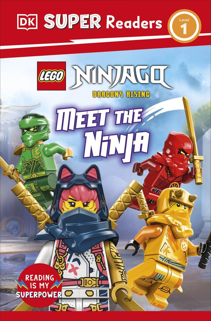DK Super Readers Level 1: Ninjago: Dragons Rising: Meet the Ninja