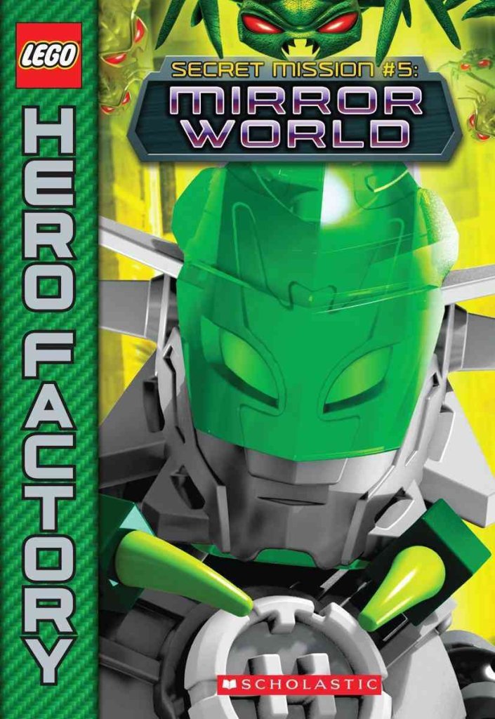 Hero factory: mission secrète 5: monde miroir (Hero Factory: Secret Mission #5: Mirror World)