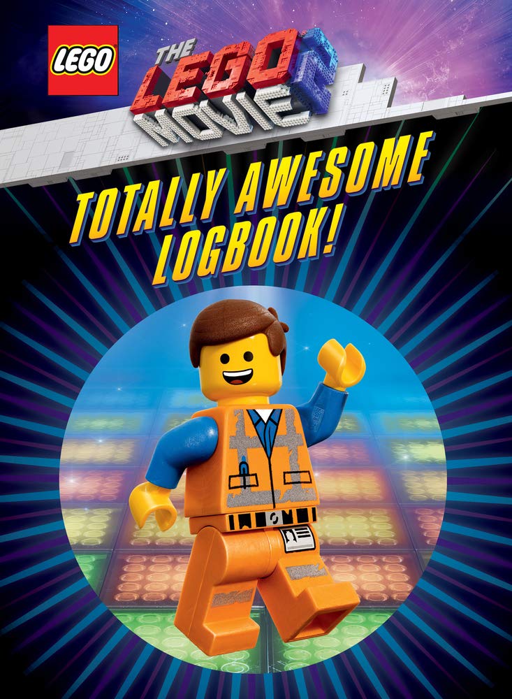 Le film LEGO 2: un journal de bord absolument génial (The LEGO Movie 2: Totally Awesome Logbook)
