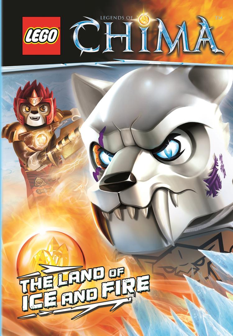 Les légendes de chima: la terre de glace et de feu (Legends of Chima: The Land of Ice and Fire)