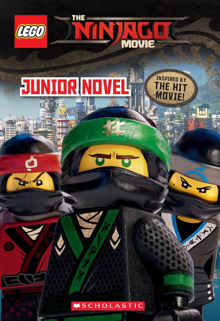 Le film LEGO Ninjago: roman junior (The LEGO Ninjago Movie: Junior Novel)
