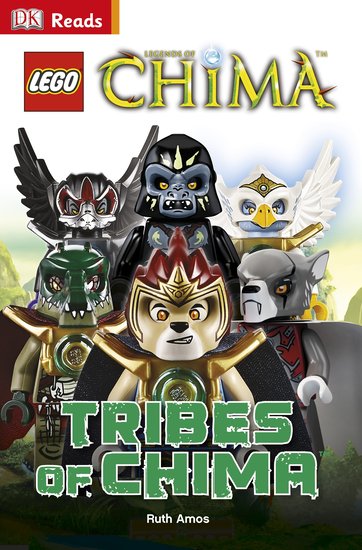 Dk lecteurs niveau 1: légendes de chima: tribus de chima (DK Readers Level 1: Legends of Chima: Tribes of Chima)