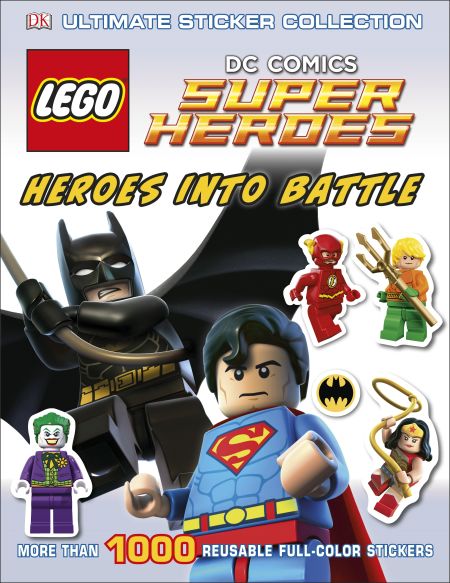 Dc comics super heroes: collection d'autocollants ultime: héros dans la bataille (DC Comics Super Heroes: Ultimate Sticker Collection: Heroes Into Battle)
