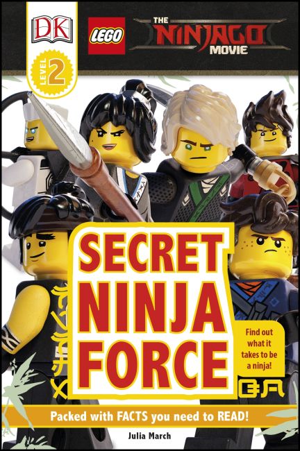 Dk readers niveau 2: le film LEGO Ninjago: la force secrète ninja (DK Readers Level 2: The LEGO Ninjago Movie: Secret Ninja Force)