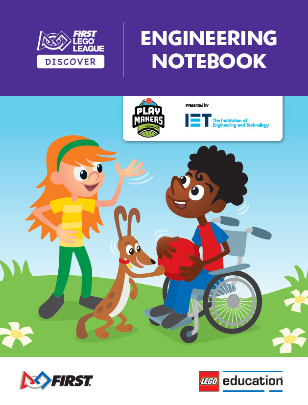 Cahier d'ingénierie — PLAYMAKERS (FLL Discover) (PLAYMAKERS Engineering Notebook (FLL Discover))