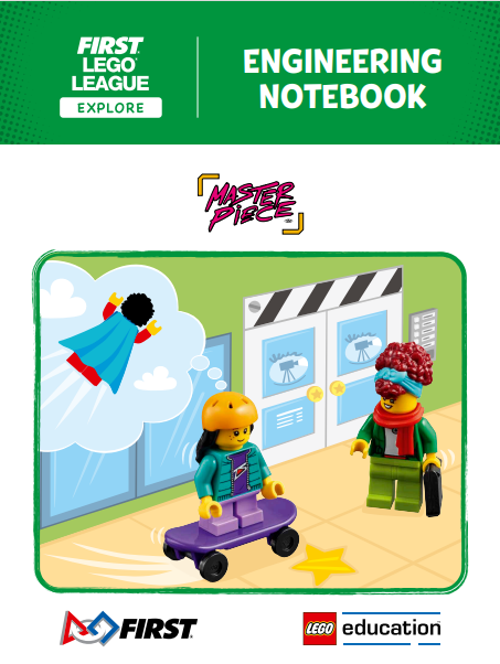 Cahier d'ingénierie — MASTERPIECE (FLL Explore) (MASTERPIECE Engineering Notebook (FLL Explore))